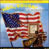 Hail Sousa - Iniversity of Michigan Bans - Revelli - Musiikki - VOCAL - 0015707212526 - tiistai 24. heinäkuuta 1990