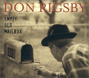Empty Old Mailbox - Don Rigsby - Musik - COUNTRY / BLUEGRASS - 0015891391526 - 16. Oktober 2000