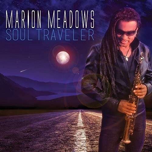 Cover for Marion Meadows · Soul Traveler (CD) (2015)