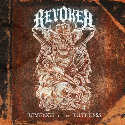 Revenge For The Ruthless - Revoker - Music - ROADRUNNER - 0016861773526 - May 31, 2012