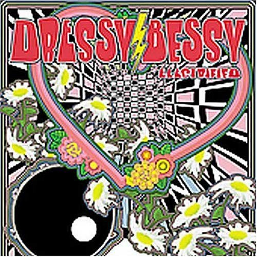 Electrified - Dressy Bessy - Musiikki - MEGAFORCE - 0020286199526 - tiistai 14. kesäkuuta 2005