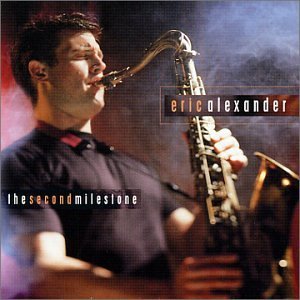 Cover for Eric Alexander · Second Milestone (CD) (2001)