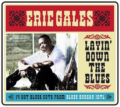 Cover for Eric Gales · Layin Down the Blues (CD) (2009)