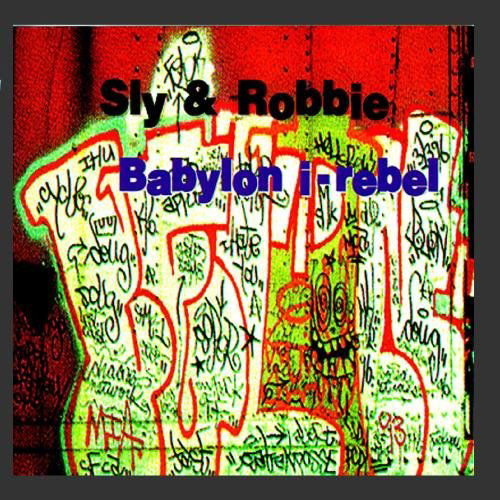 Cover for Sly &amp; Robbie · Babylon I-rebel (CD) (2008)