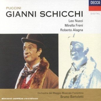 Gianni Schicchi - Nucci Leo / Freni Mirella / Alagna Roberto / Orchestra Del Maggio Fiorentino / Bartoletti Bruno - Música - DECCA - 0028944439526 - 5 de junio de 1998