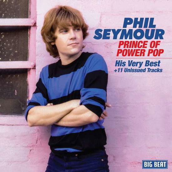Cover for Phil Seymour · Prince Of Power Pop (CD) (2017)