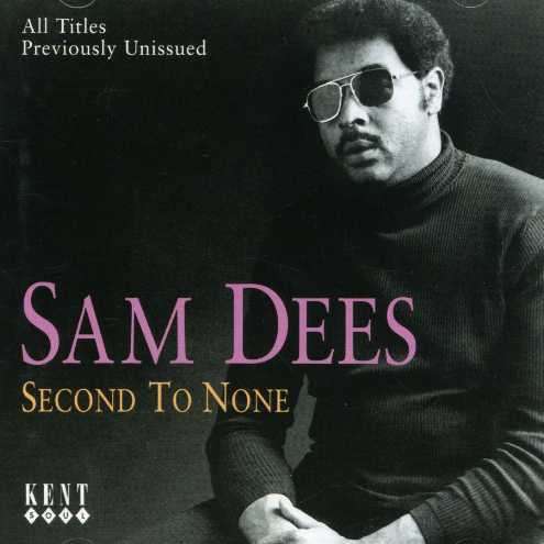 Second to None - Sam Dees - Música - Kent - 0029667212526 - 18 de julho de 1995