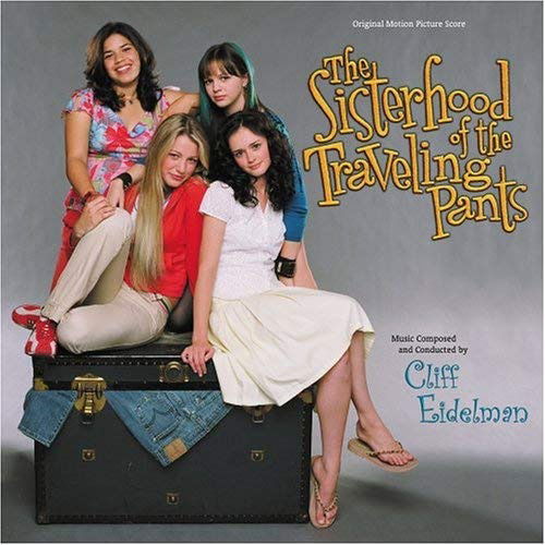 Cover for Soundtrack · SISTERHOOD OF THE TRAVELING PANTS-Music By Cliff Eidelman (CD)