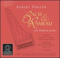 Bach / Rameau: Works For Harpsichord - Albert Fuller - Musiikki - REFERENCE - 0030911210526 - maanantai 3. tammikuuta 2011