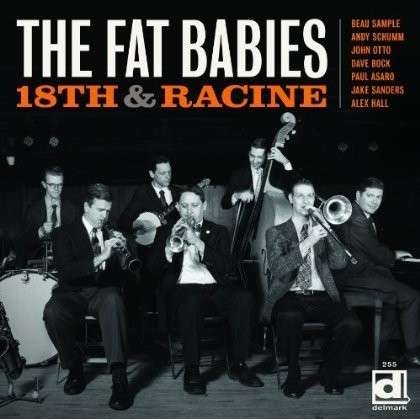 Cover for Fat Babies · 18th &amp; Racine (CD) (2013)