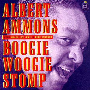 Boogie Woogie Stomp - Albert Ammons - Musik - DELMARK - 0038153070526 - 16. december 1999