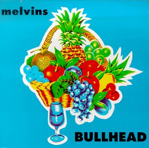 Bullhead - Melvins - Music - TUPELO RECORDING COMPANY - 0038161002526 - June 30, 1990