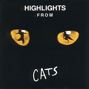 Cover for Cats / London Cast · Original London Cast - Highlights from Cats (CD) [Remastered edition] (2010)