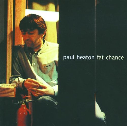 Paul Heaton - Fat Chance - Paul Heaton - Música - Spectrum Audio - 0044006304526 - 22 de julho de 2002