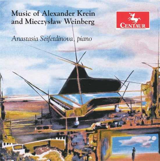 Music of Alexander Krein - Krein / Seifetdinova - Muziek - CENTAUR - 0044747359526 - 2 maart 2018