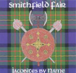 Cover for Smithfield Fair · Jacobites by Name (CD) (2002)