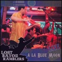 Cover for Lost Bayou Ramblers · Blue Moon Live (CD) (2007)