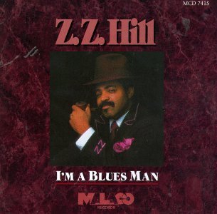 Cover for Z.z. Hill · I'm a Blues Man (CD) (1995)