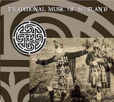 Cover for Traditional Music of Scotland (CD) (2017)