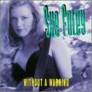 Without A Warning - Sue Foley - Musique - NEW WEST RECORDS, INC. - 0049891002526 - 30 juin 1990