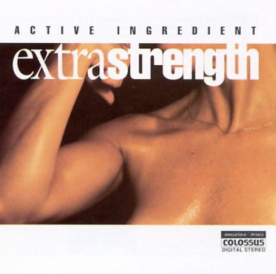 Cover for Active Ingredient · Extra Strength (CD) (1991)