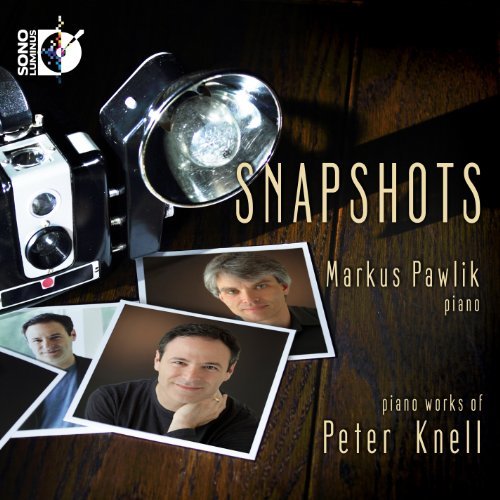 Cover for Knell / Pawlik · Snapshots: Piano Works (CD) (2013)