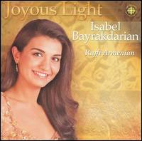 Cover for Bayrakdarian / Armenian / Elmer Iseler Singers · Joyous Light (CD) (2002)