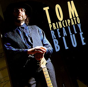Really Blue - Tom Principato - Música - VOODOO RECORDS - 0061432003526 - 25 de febrero de 2003