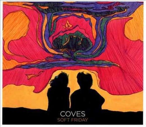 Coves · Soft Friday (CD) [Digipak] (2014)