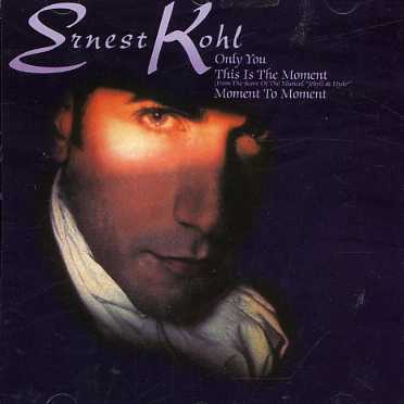 Cover for Ernest Kohl · This Is The Moment - Only You (SCD) (1990)