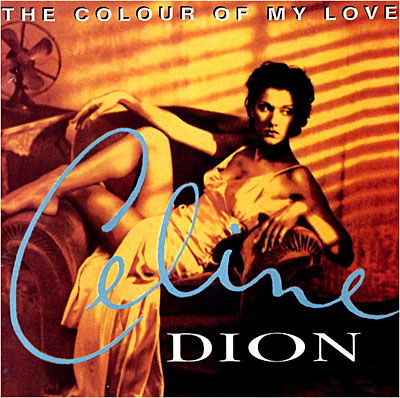 Cover for CÉline Dion · The Colour of My Love (CD) (1993)