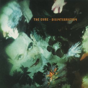 Cover for The Cure · Disintegration (CD) (1989)