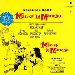 Man of La Mancha - Original Cast - Musiikki - BROADWAY / SOUNDTRACK - 0076731106526 - perjantai 7. elokuuta 1987