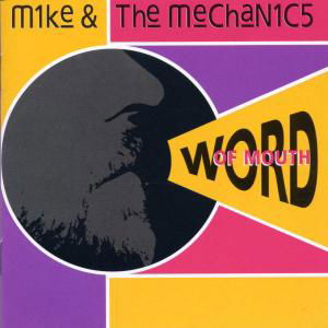 Word of Mouth - Mike & Mechanics - Musiikki - EMI - 0077778636526 - tiistai 27. huhtikuuta 2004