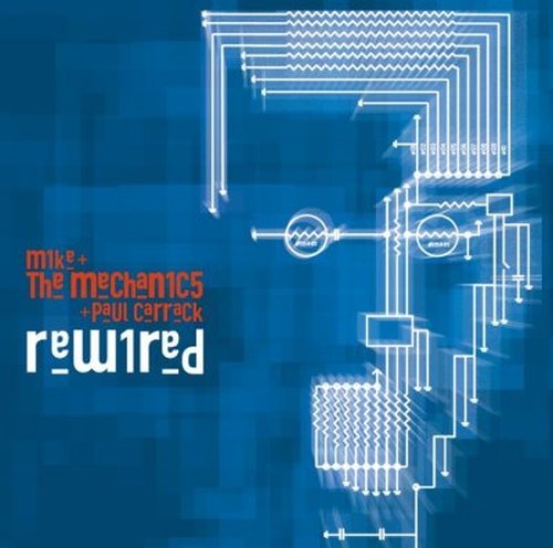 Cover for Mike &amp; Mechanics · Mike &amp; Mechanics - Rewired (CD) (2005)