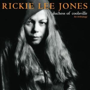Duchess of Coolsville - Rickie Lee Jones - Musik - RHINO - 0081227971526 - 11 juli 2004