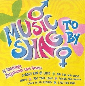 Cover for Various Artists · Music to Shag By-Jack Jones,Turtles,Mindbenders,Dusty Springfield... (CD)