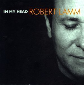 In My Head - Robert Lamm - Muziek - ATLANTIC - 0085365433526 - 29 juni 1999