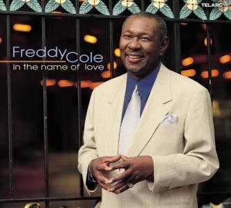 Cover for Freddy Cole · In the Name of Love (CD) (2003)