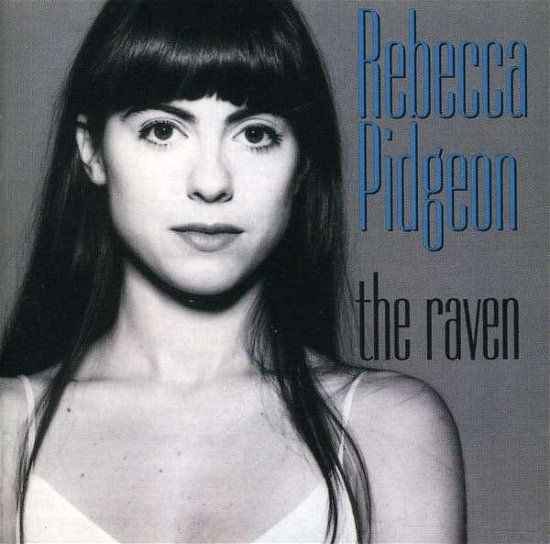 Cover for Rebecca Pidgeon · Raven (CD) (2011)