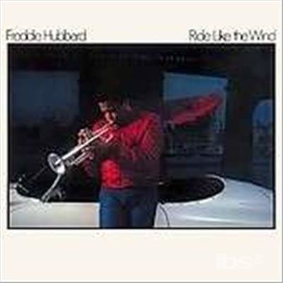 Cover for Freddie Hubbard · Ride Like the Wind (CD) (2005)