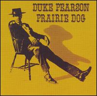 Prairie Dog - Duke Pearson - Musik - Collectables - 0090431675526 - 26 september 2006