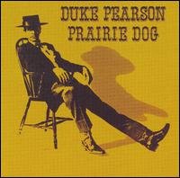 Cover for Duke Pearson · Prairie Dog (CD) (2006)