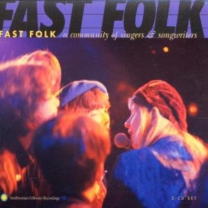 Fast Folk: A Community Of - V/A - Música - SMITHSONIAN FOLKWAYS - 0093074013526 - 28 de março de 2002