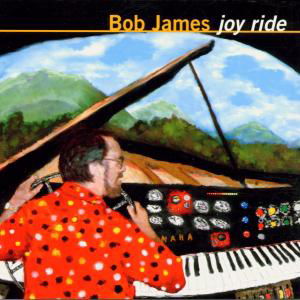 Joy Ride - Bob James - Musique - WARNER - 0093624735526 - 29 septembre 2017