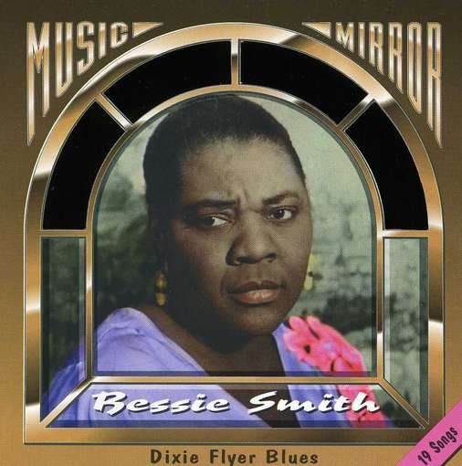 Cover for Bessie Smith · Dixie Flyer Blues (CD) (2010)