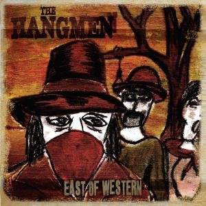 Cover for The Hangmen · East of Western (CD) (2019)