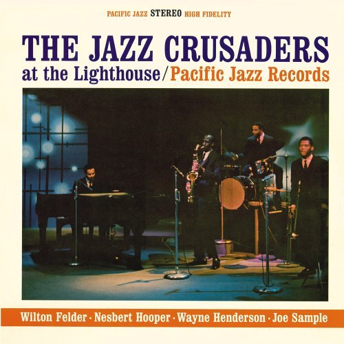 Cover for Jazz Crusaders · At the Lighthouse (CD) [Bonus Tracks edition] (2006)