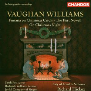 Fantasia on Christmas Carols / First Nowell on - Vaughan Williams / City of London Sin / Hickox - Musik - CHANDOS - 0095115138526 - 3. Oktober 2006