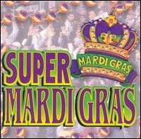 Cover for Super Mardi Gras / Various (CD) (2000)